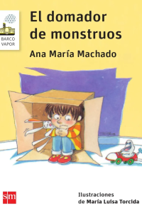 1°B - El domador de monstruos - Ana María Machado