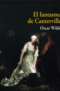 Octubre 7°B - El Fantasma de Canterville - Oscar Wilde